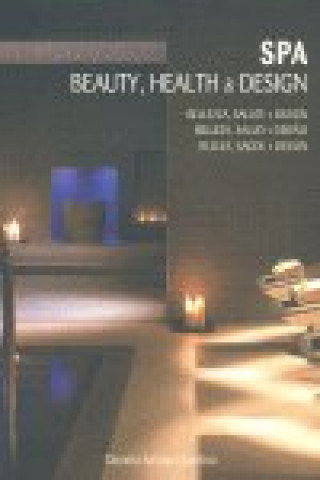 Kniha Spa : beauty, health & design Simone Schleifer