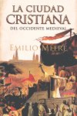 Книга La ciudad cristiana del Occidente medieval 