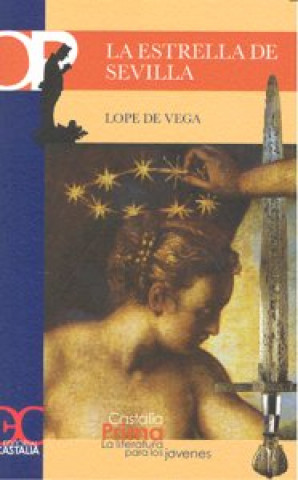 Kniha La estrella de Sevilla Lope De Vega