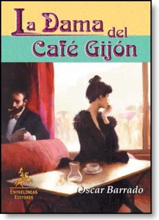 Buch La dama del Café Gijón Óscar Rodríguez Barrado