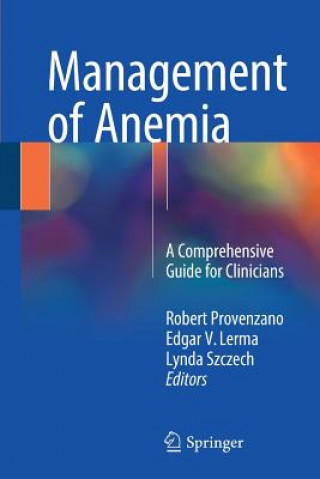 Книга Management of Anemia Robert Provenzano