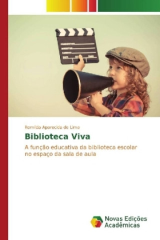 Kniha Biblioteca Viva Romilda Aparecida de Lima