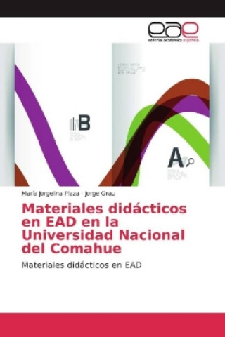 Βιβλίο Materiales didácticos en EAD en la Universidad Nacional del Comahue María Jorgelina Plaza