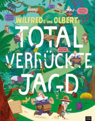 Книга Wilfreds und Olberts total verrückte Jagd Stephan Lomp