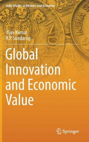Kniha Global Innovation and Economic Value Vijay Kumar