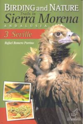 Carte BIRDING AND NATURE TRAILS IN SIERRA MORENA 3 SEVILLE ANDALU 
