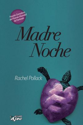 Книга Madre noche Rachel Pollack