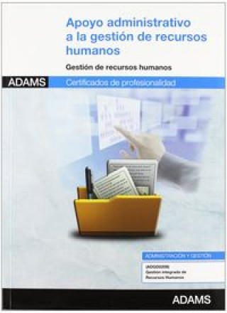 Книга Apoyo administrativo a la gestión de los recursos humanos. Certificados de profesionalidad 