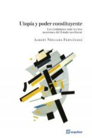 Livre Utopía y poder constituyente Albert Noguera Fernández