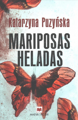 Kniha Mariposas Heladas KATARYNA PUZYNSKA