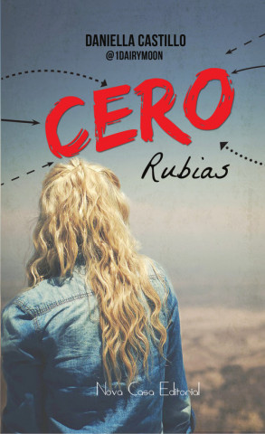 Buch Cero Rubias DANIELLA CASTILLO