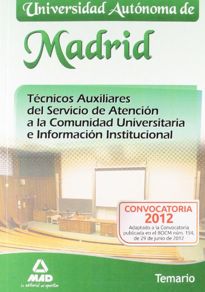 Kniha Técnicos Auxiliares del Servicio de Atención a la Comunidad Universitaria e Información Institucional, Universidad Autónoma de Madrid. Temario 