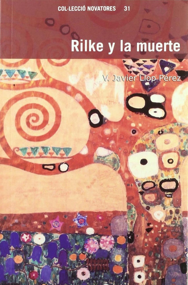 Книга Rilke y la muerte Vicente Javier Llop Pérez