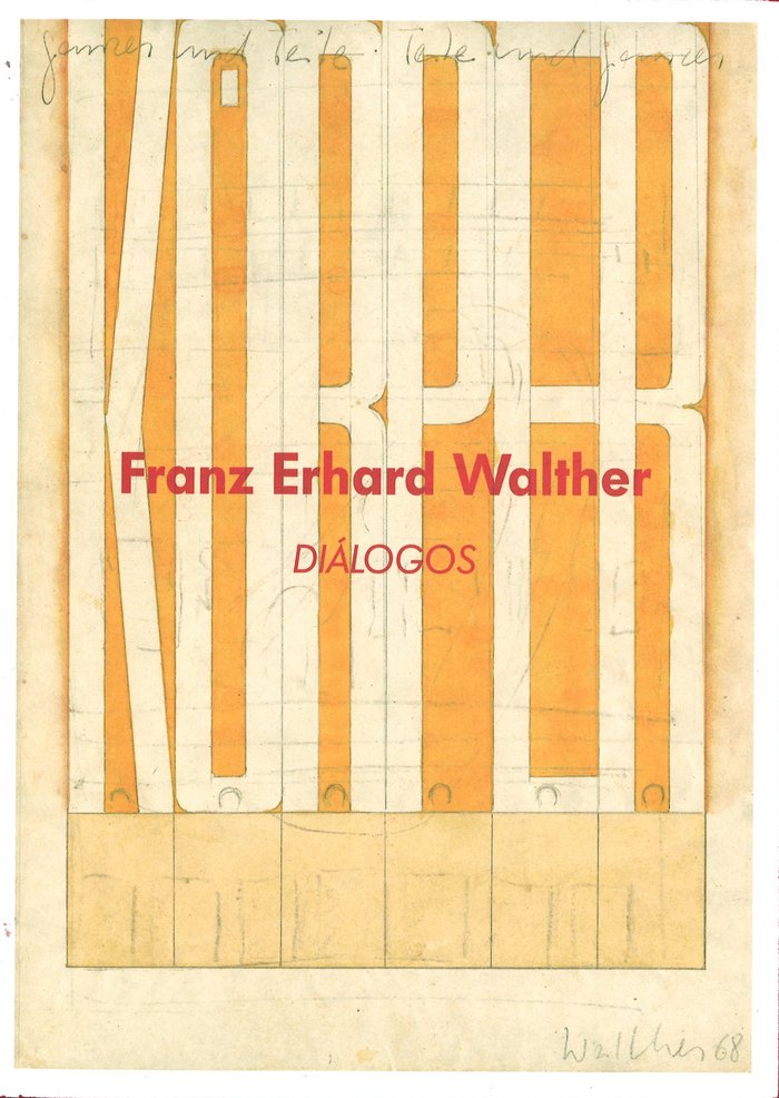 Könyv FRANZ ERHARD WALTHER. DIÁLOGOS 