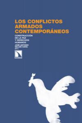 Carte Los conflictos armados contemporáneos : construcción de la paz y derechos humanos José Antonio Valles Cavia