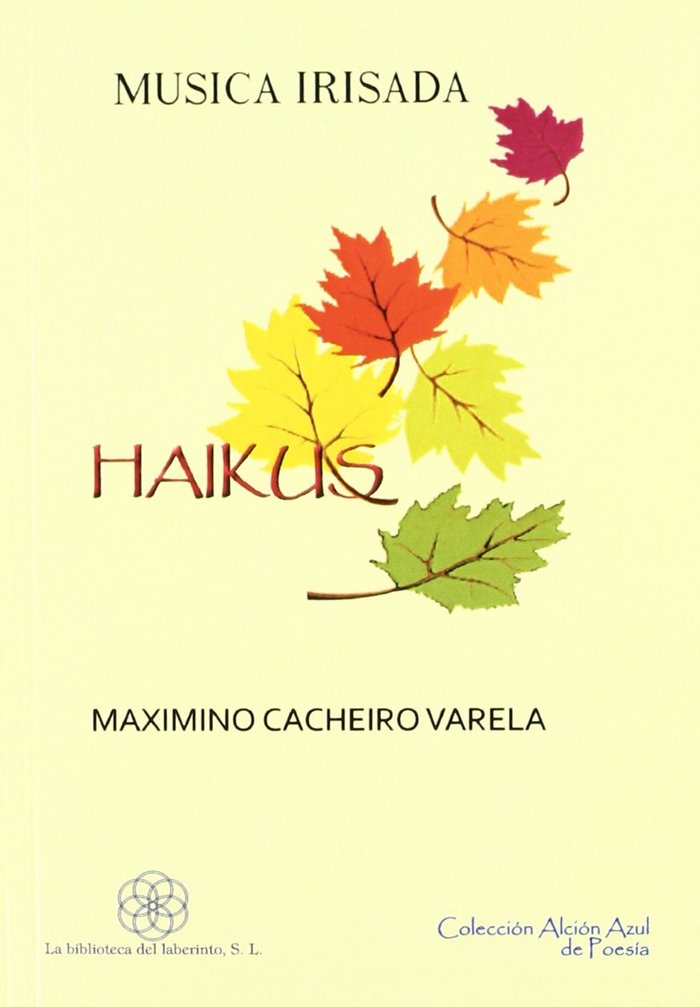 Carte Música irisada : haikus Maximino Cacheiro