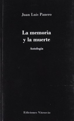 Buch La memoria y la muerte Juan Luis Panero