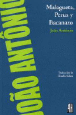 Kniha MALAGUETA,PERUS Y BACANAZO 