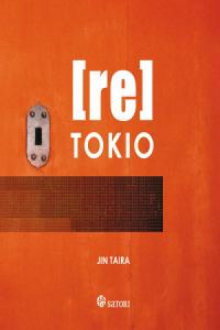 Buch [re]Tokio Jin Taira alonso