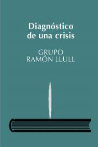 Book Diagnóstico de una crisis Antonio de Padua Alemany Dezcallar