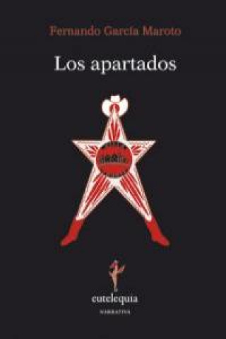 Buch Los apartadas Fernando García Maroto