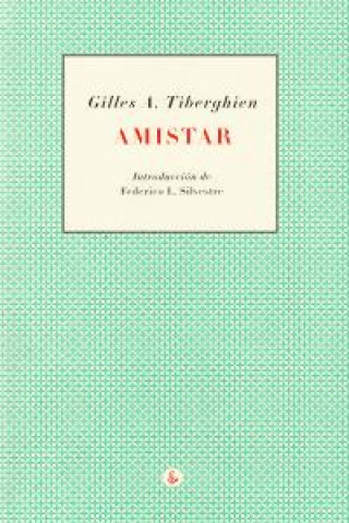 Książka Amistar Gilles A. Tiberghien
