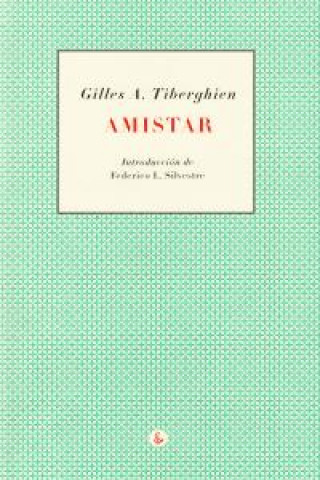 Book Amistar Gilles A. Tiberghien