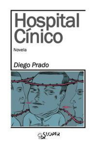 Książka Hospital cínico Diego Prado Franco