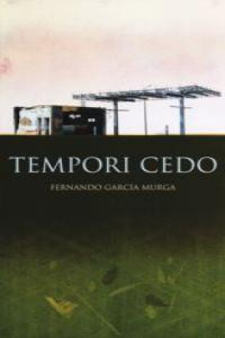 Buch Tempori Cedo Fernando García Murga