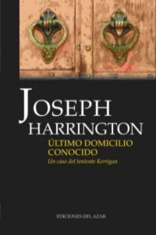 Книга Último domicilio conocido Joseph Harrington