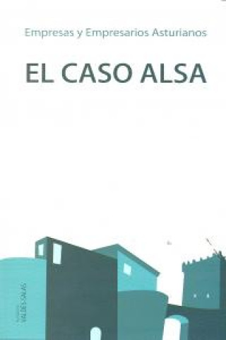 Buch El caso Alsa Joaquín . . . [et al. ] Ocampo Suárez-Valdés