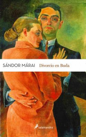 Carte Divorcio en Buda Sándor Márai