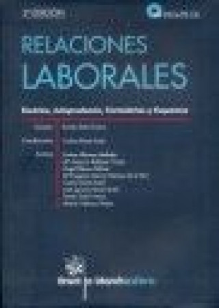 Kniha Relaciones laborales : doctrina, jurisprudencia, formularios y esquemas Carlos L. . . . [et al. ] Alfonso Mellado