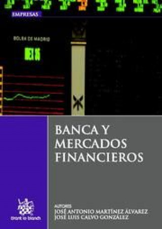 Buch Banca y mercados financieros José Luis . . . [et al. ] Calvo González