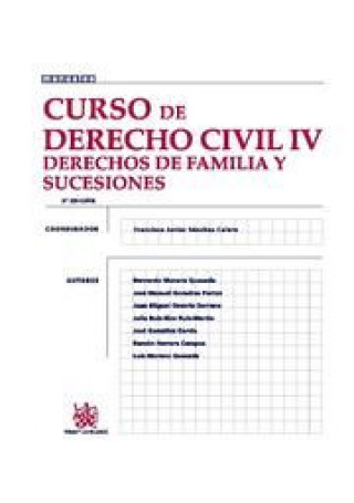 Könyv Curso de derecho civil IV : derechos de familia y sucesiones Bernardo . . . [et al. ] Moreno Quesada