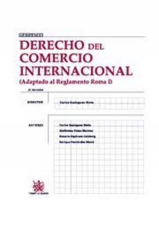 Buch Derecho del comercio internacional : (adaptado al Reglamento Roma I) Rosario Espinosa Calabuig