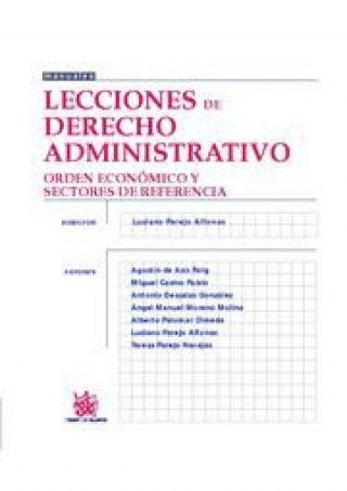 Kniha Lecciones de Derecho Administrativo Orden económico y sectores de referencia 
