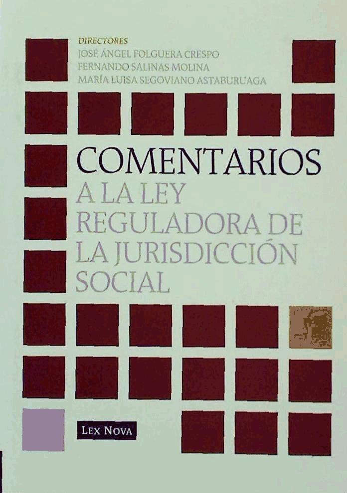 Książka Comentarios a la Ley reguladora de la jurisdicción social Fernando Salinas Molina