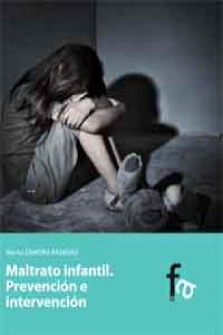 Livre Maltrato infantil : prevención e intervención 