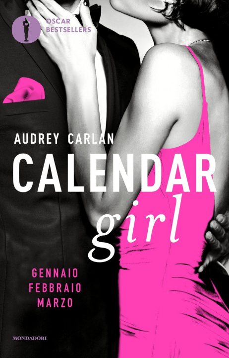 Kniha Calendar girl. Gennaio, febbraio, marzo Audrey Carlan