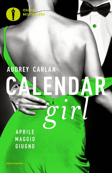 Kniha Calendar girl. Aprile, maggio, giugno Audrey Carlan