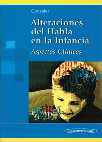 Kniha Alteraciones del Habla en la Infancia. Aspectos clínicos 