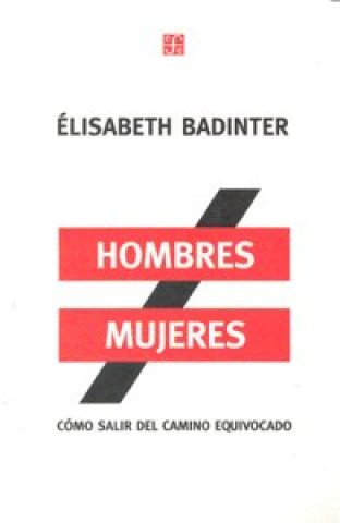 Könyv HOMBRES MUJERES-COMO SALIR CAMINO EQUIV 