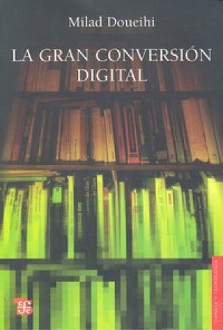 Knjiga GRAN CONVERSION DIGITAL,LA DOUEIHI