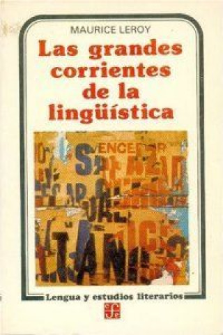 Könyv Las grandes corrientes de la lingüística. 