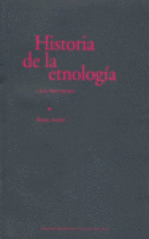 Kniha HISTORIA DE LA ETNOLOGIAN 