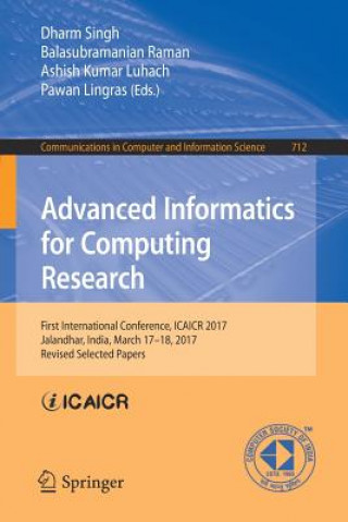 Kniha Advanced Informatics for Computing Research Dharm Singh