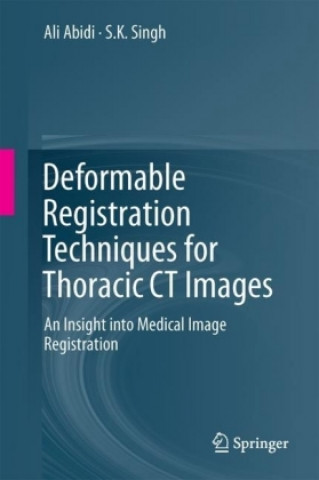 Carte Deformable Registration Techniques for Thoracic CT Images Ali Abidi