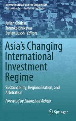 Kniha Asia's Changing International Investment Regime Julien Chaisse