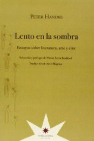 Kniha LENTO EN LA SOMBRA PETER HANDKE